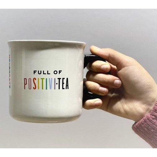 Taza Jumbo: Full Positivi-Tea.
